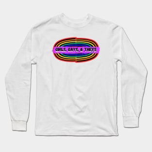 Girls, Gays, and Theys – Retro Oval Rainbow Long Sleeve T-Shirt